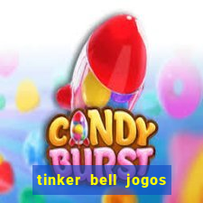 tinker bell jogos do refugio das fadas completo dublado